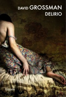 Delirio de David Grossman Delirio de David Grossman