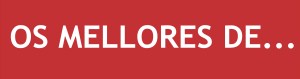 OS MELLORES DE