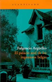 El palacio azul de los ingeniero belgas