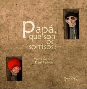 Papá, que son os sorrisos? Papá, qué son os sorriros?