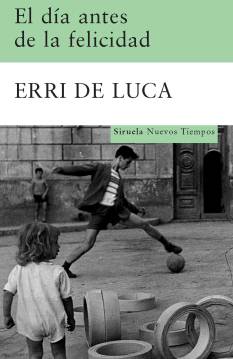 El día antes de la felicidad