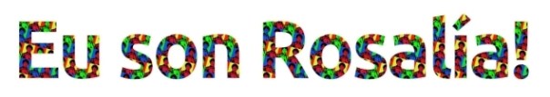 Eu son Rosalia